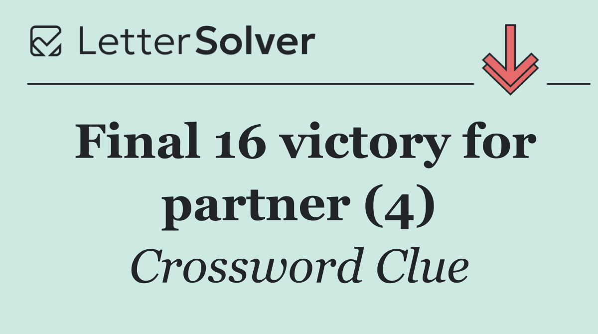 Final 16 victory for partner (4)