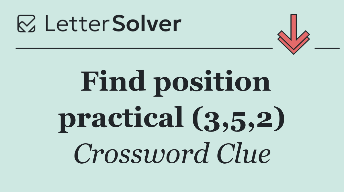 Find position practical (3,5,2)