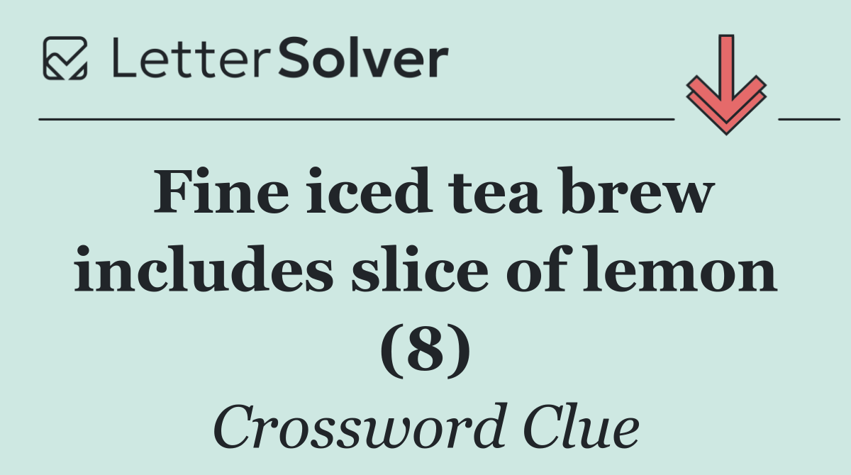 Fine iced tea brew includes slice of lemon (8)