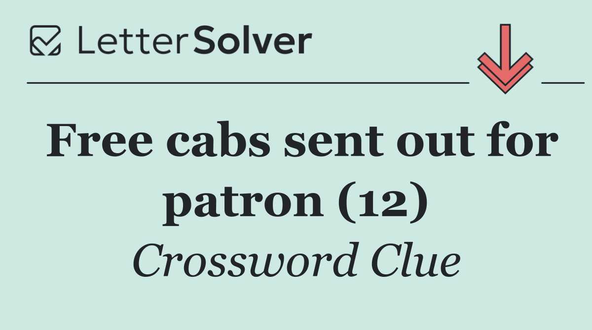 Free cabs sent out for patron (12)