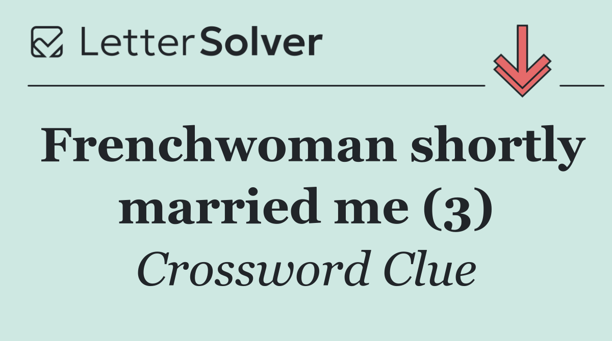Frenchwoman shortly married me (3)