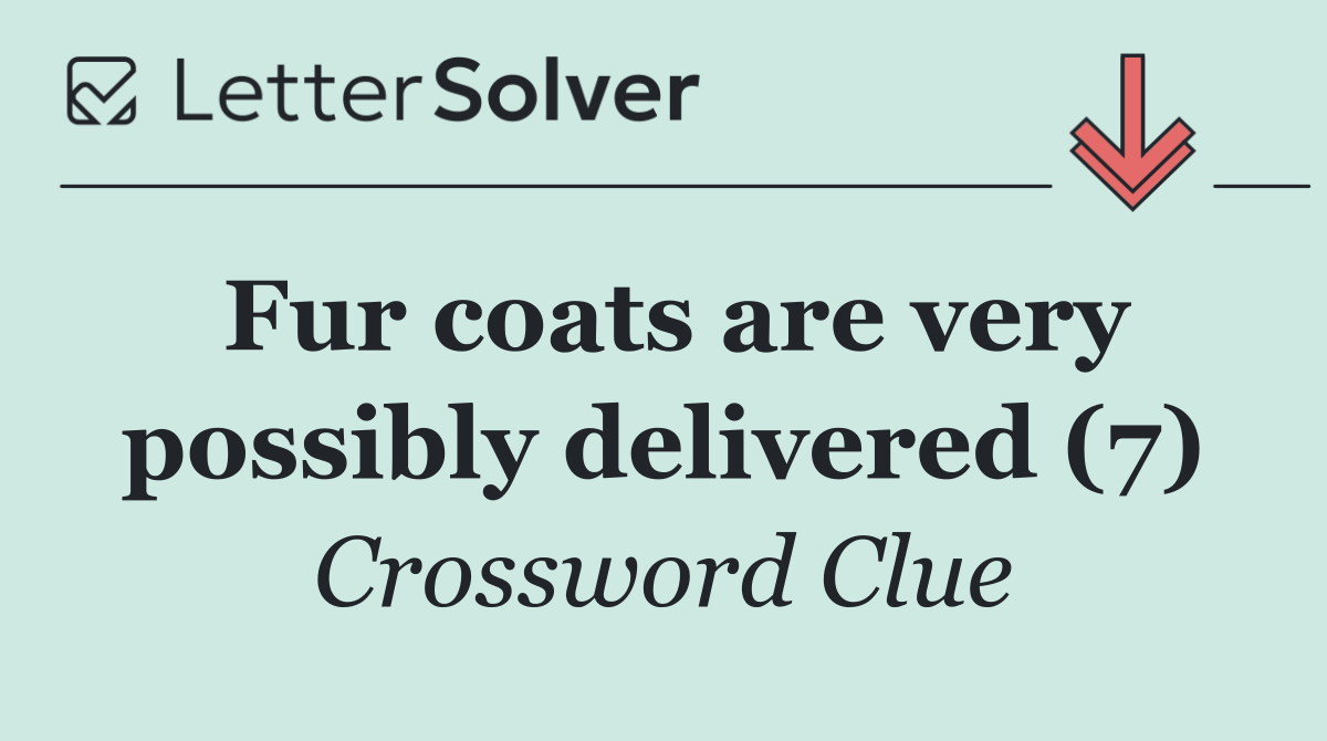 Fur coats are very possibly delivered (7)