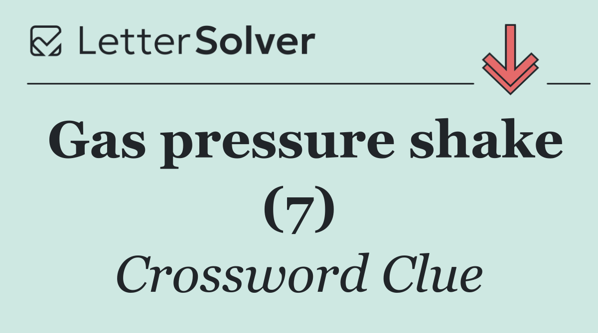 Gas pressure shake (7)