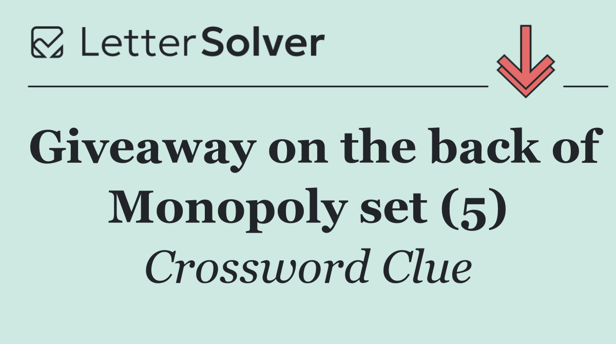Giveaway on the back of Monopoly set (5)