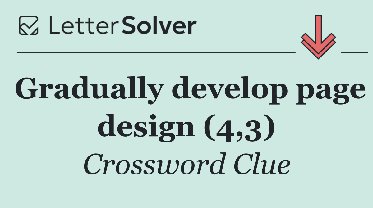 Gradually develop page design (4,3)