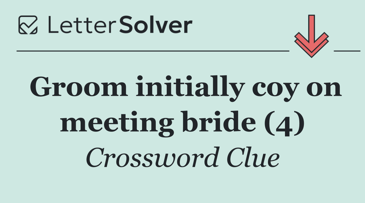 Groom initially coy on meeting bride (4)