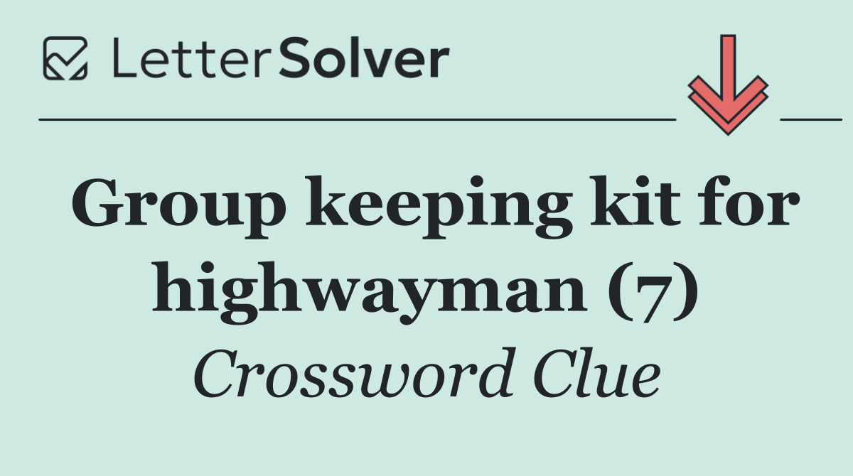 Group keeping kit for highwayman (7)