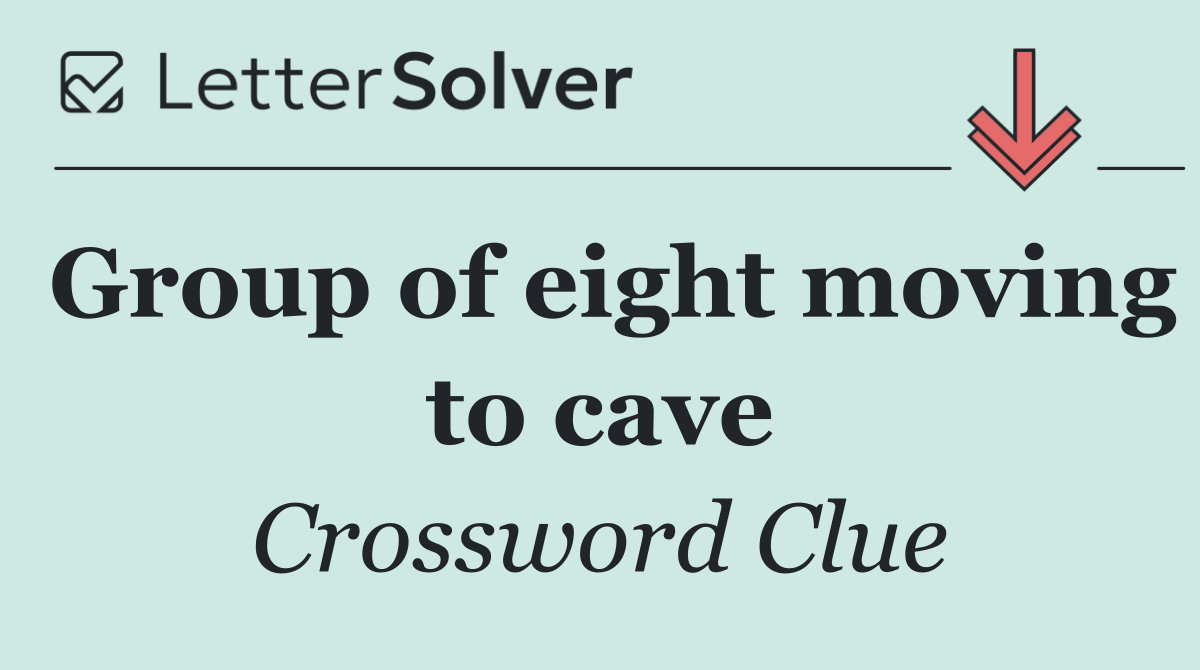 Group of eight moving to cave