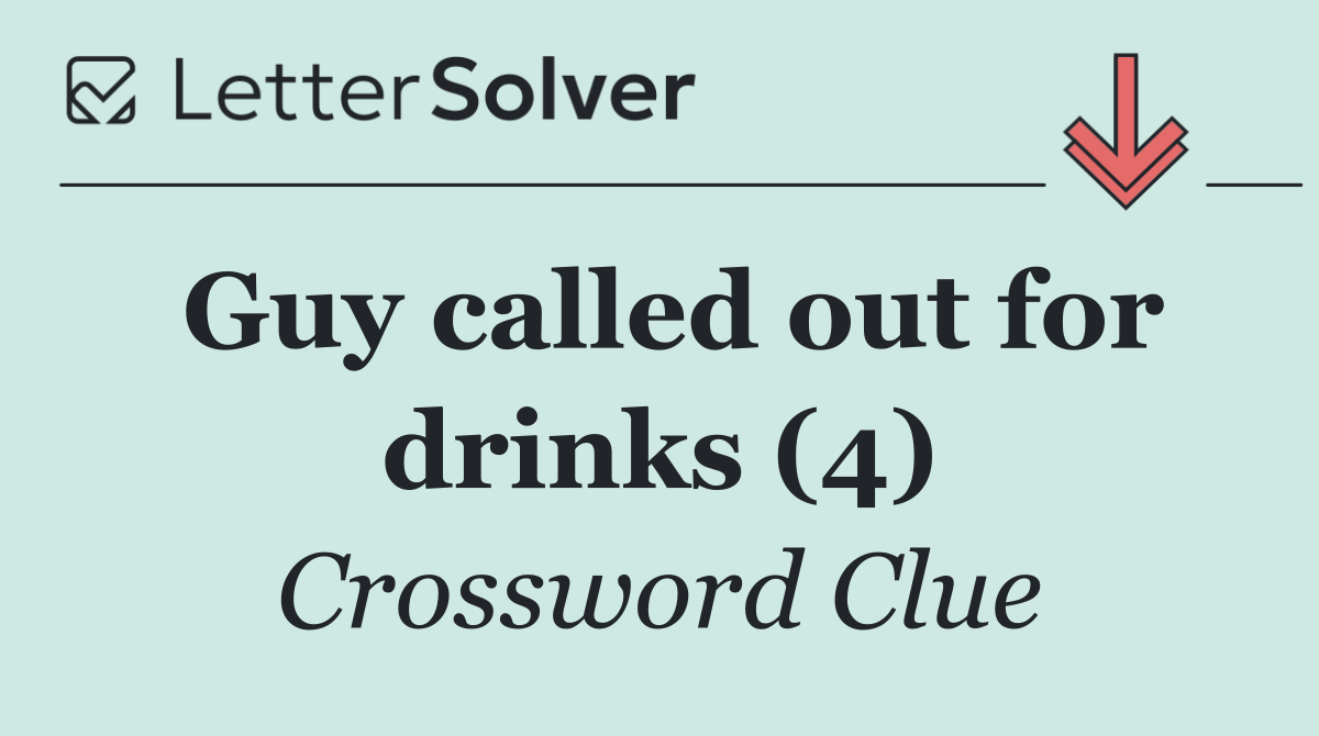 Guy called out for drinks (4)