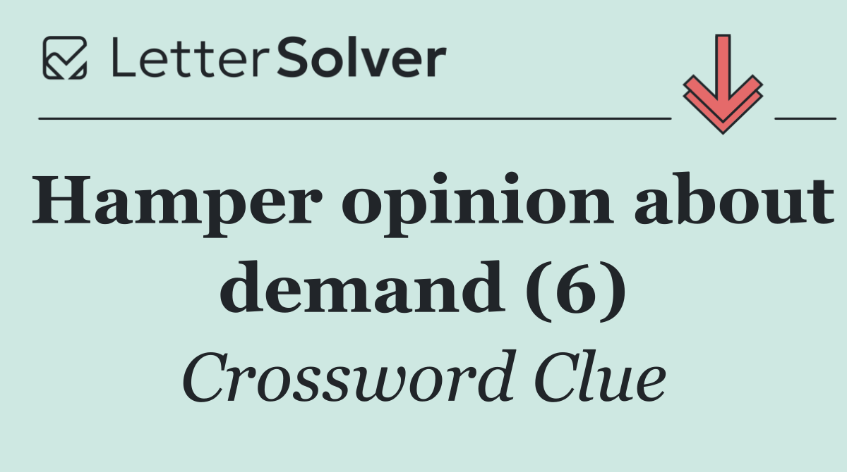Hamper opinion about demand (6)