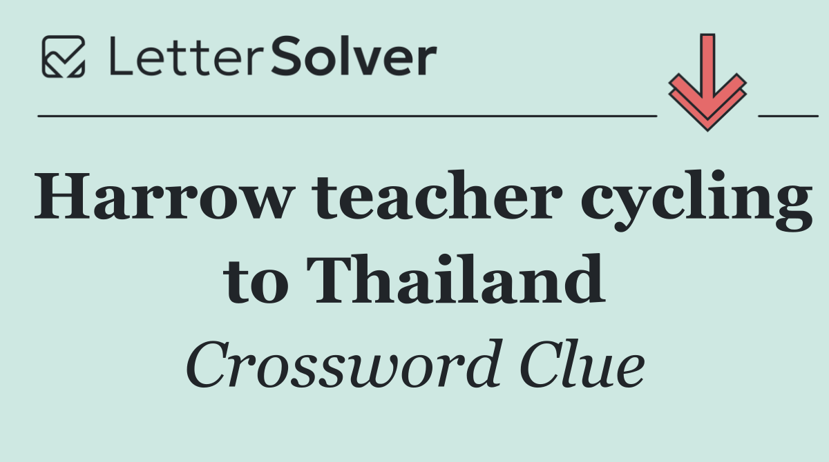 Harrow teacher cycling to Thailand