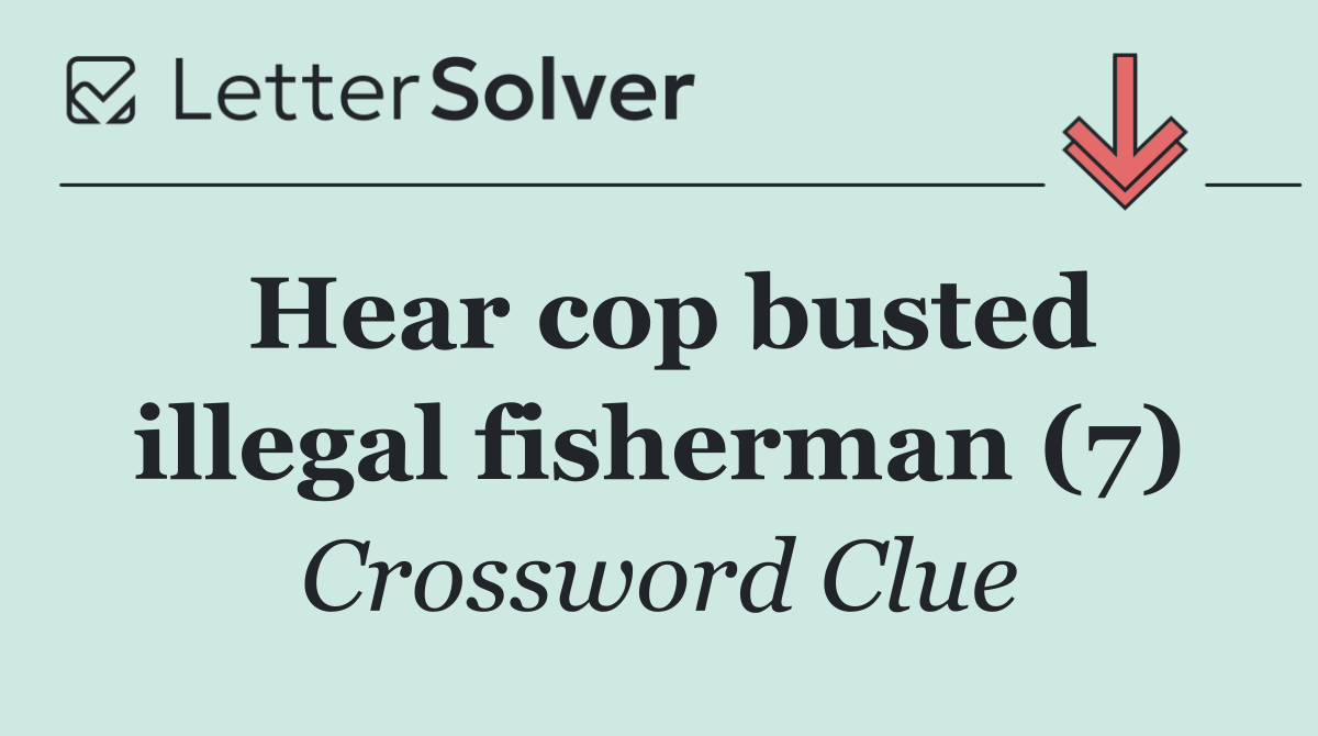 Hear cop busted illegal fisherman (7)