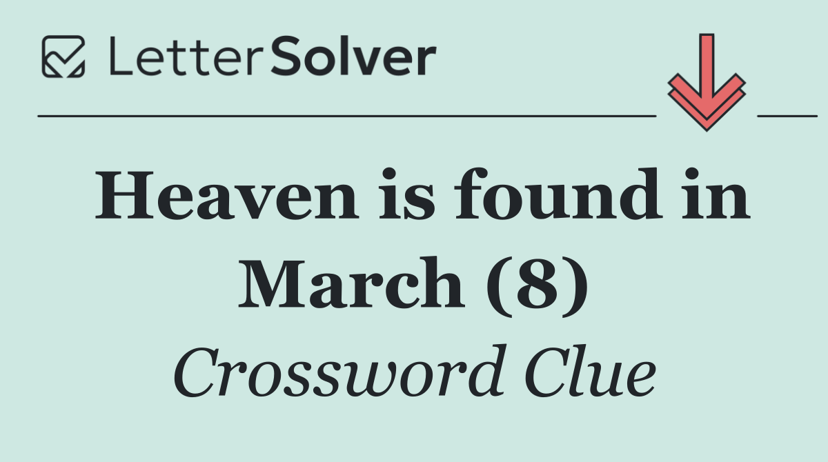 Heaven is found in March (8)