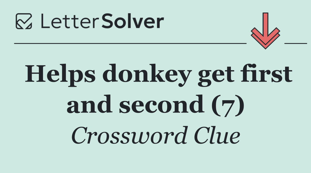 Helps donkey get first and second (7)
