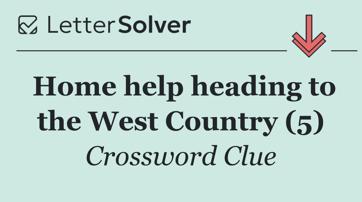 Home help heading to the West Country (5)
