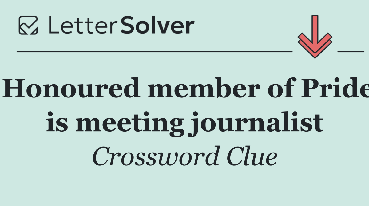 Honoured member of Pride is meeting journalist