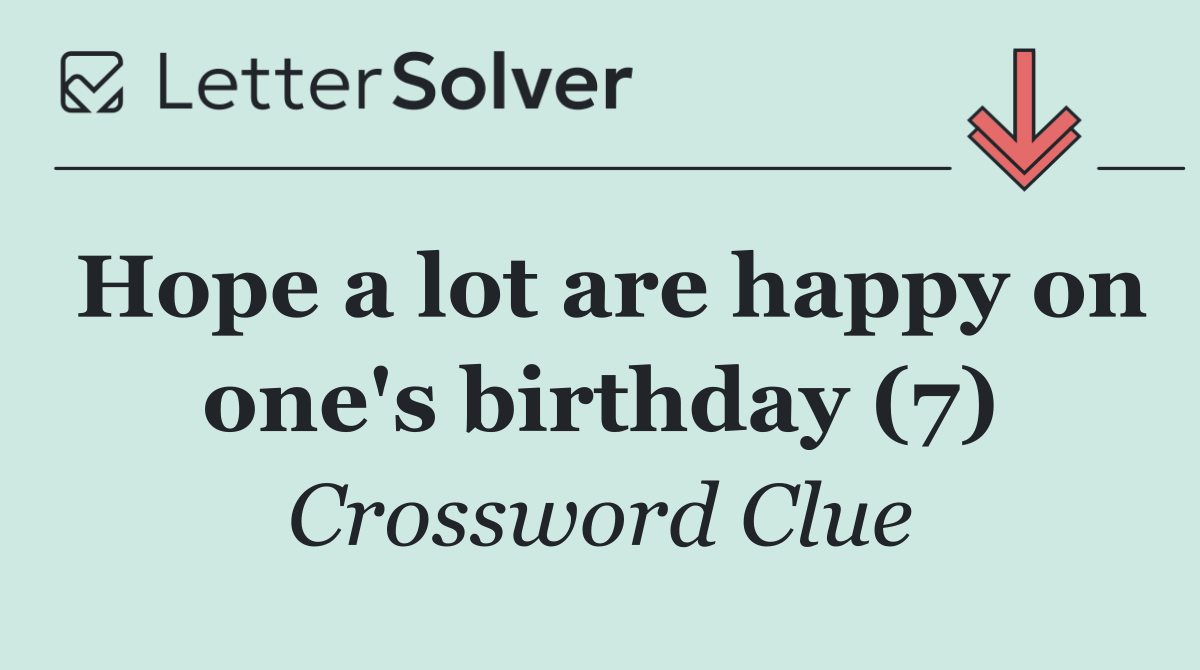 Hope a lot are happy on one's birthday (7)