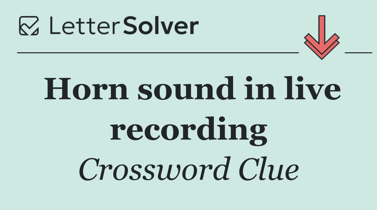 Horn sound in live recording