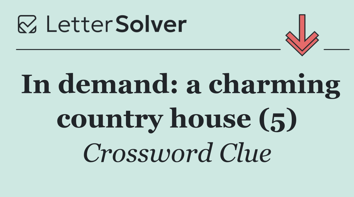 In demand: a charming country house (5)