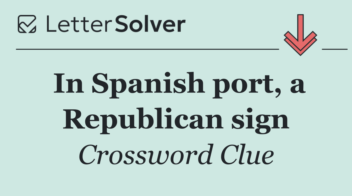 In Spanish port, a Republican sign
