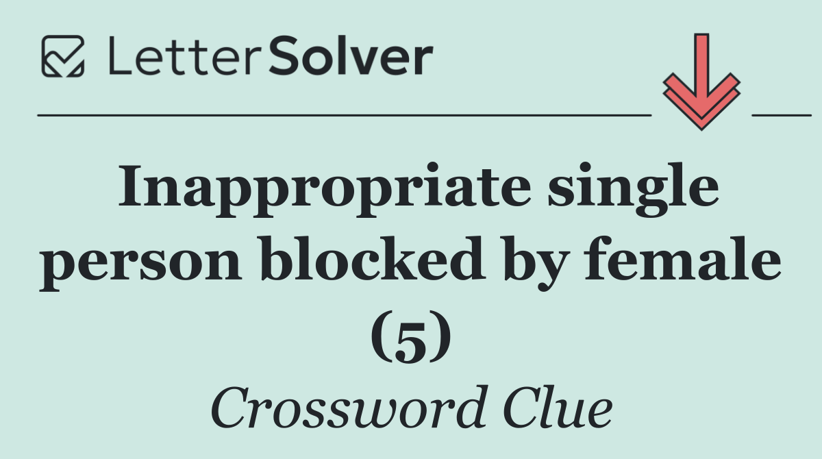 Inappropriate single person blocked by female (5)