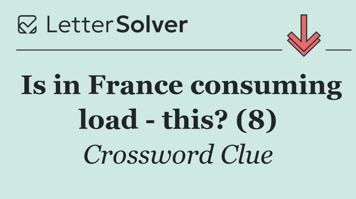 Is in France consuming load   this? (8)