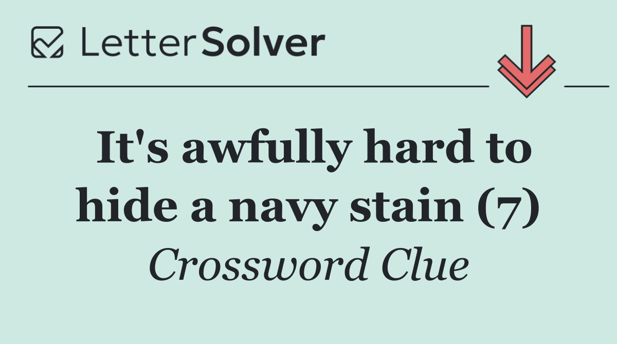It's awfully hard to hide a navy stain (7)