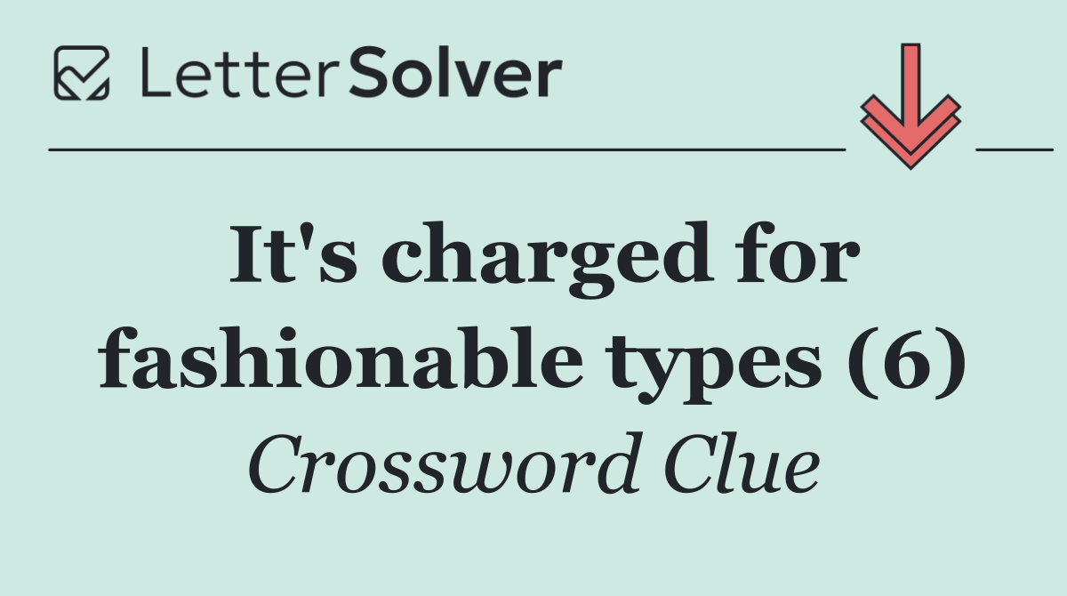 It's charged for fashionable types (6)