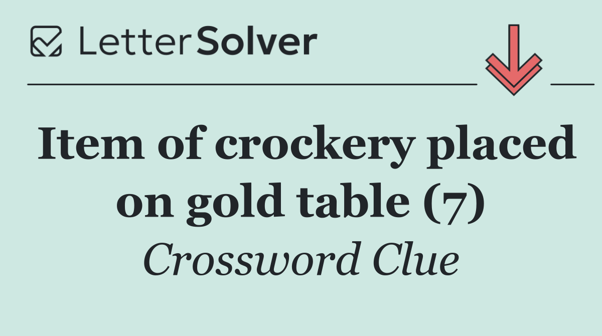 Item of crockery placed on gold table (7)