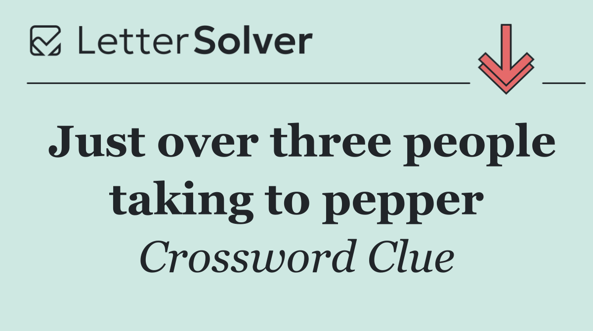 Just over three people taking to pepper