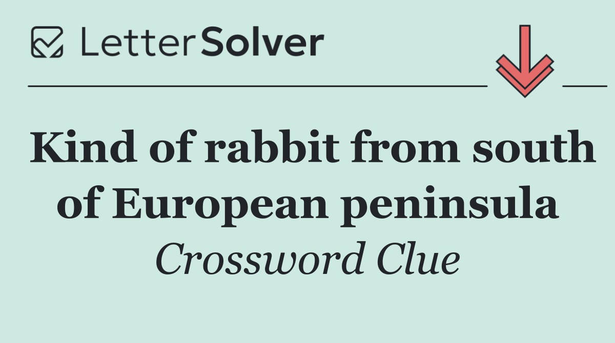 Kind of rabbit from south of European peninsula