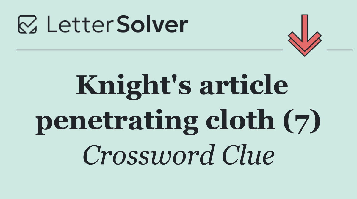 Knight's article penetrating cloth (7)