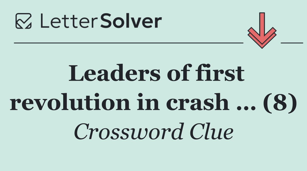 Leaders of first revolution in crash … (8)