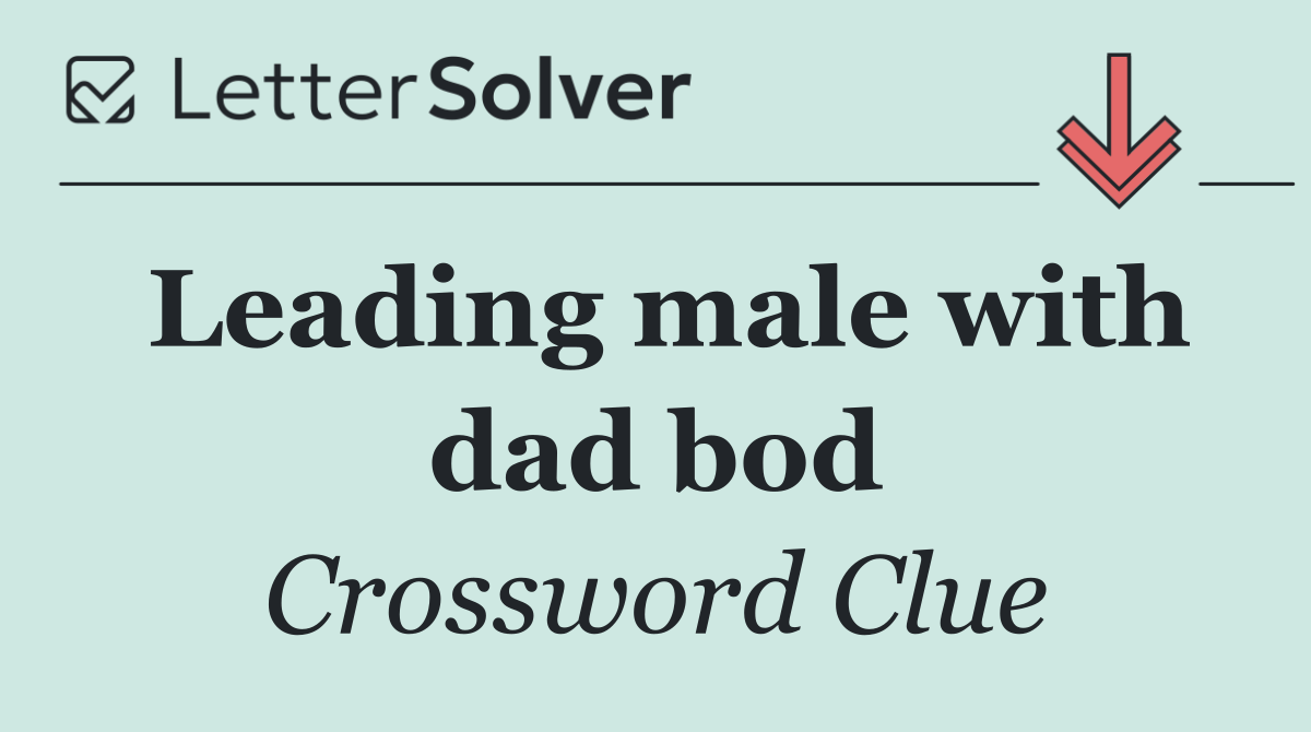 Leading male with dad bod