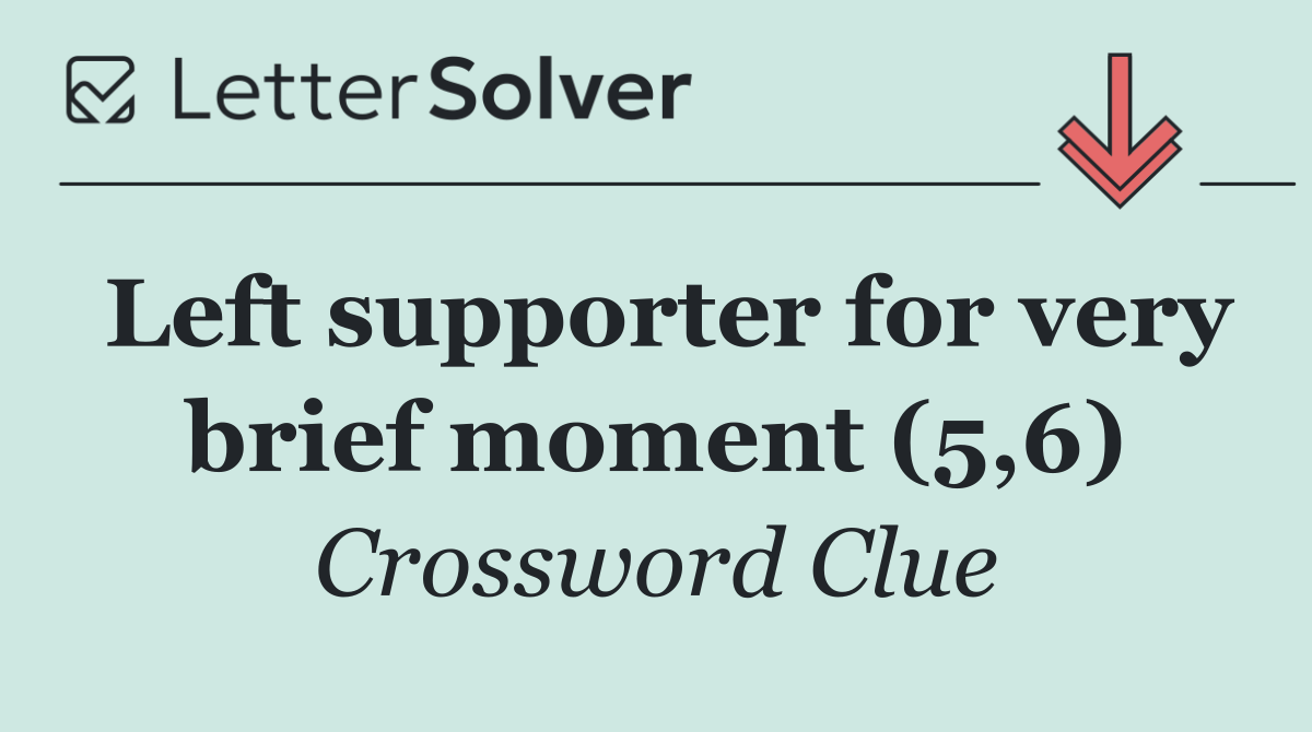 Left supporter for very brief moment (5,6)