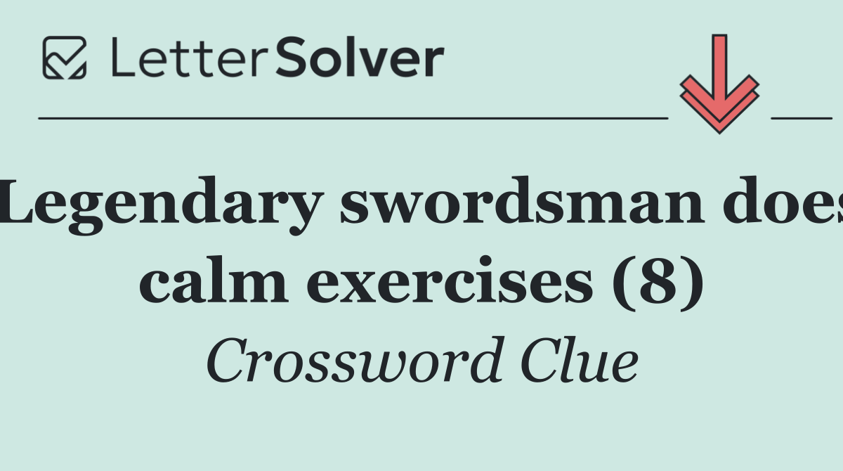 Legendary swordsman does calm exercises (8)