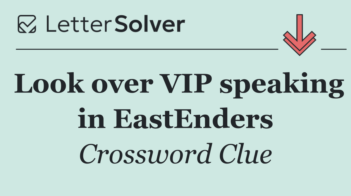 Look over VIP speaking in EastEnders