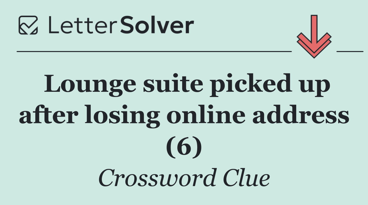 Lounge suite picked up after losing online address (6)