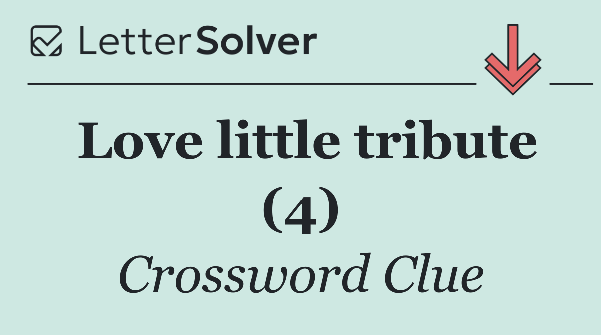 Love little tribute (4)