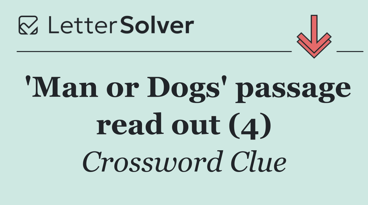 'Man or Dogs' passage read out (4)
