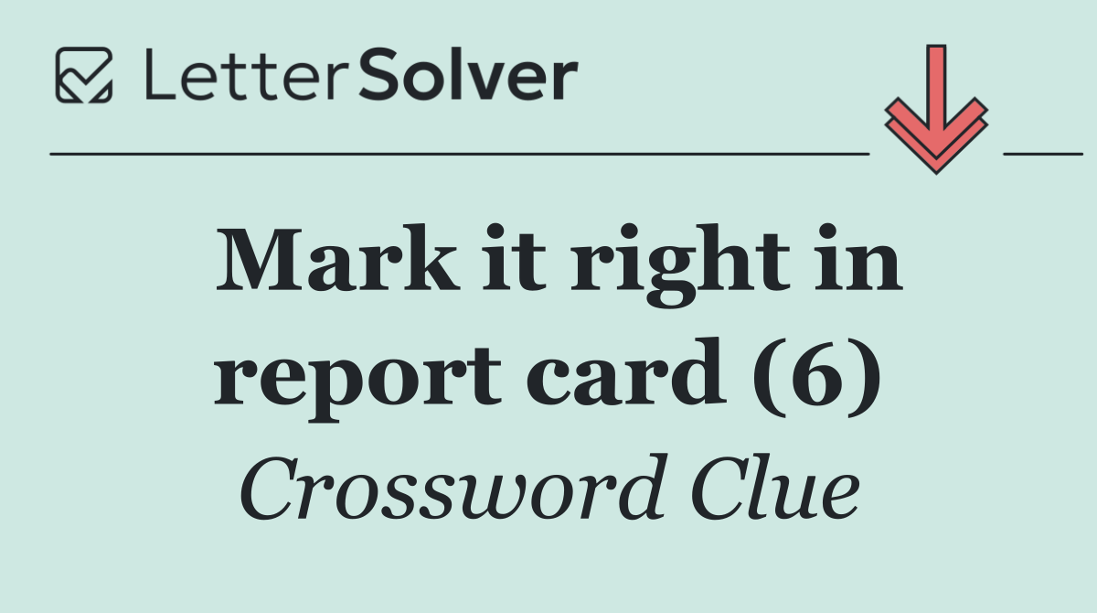 Mark it right in report card (6)