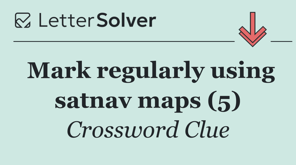 Mark regularly using satnav maps (5)
