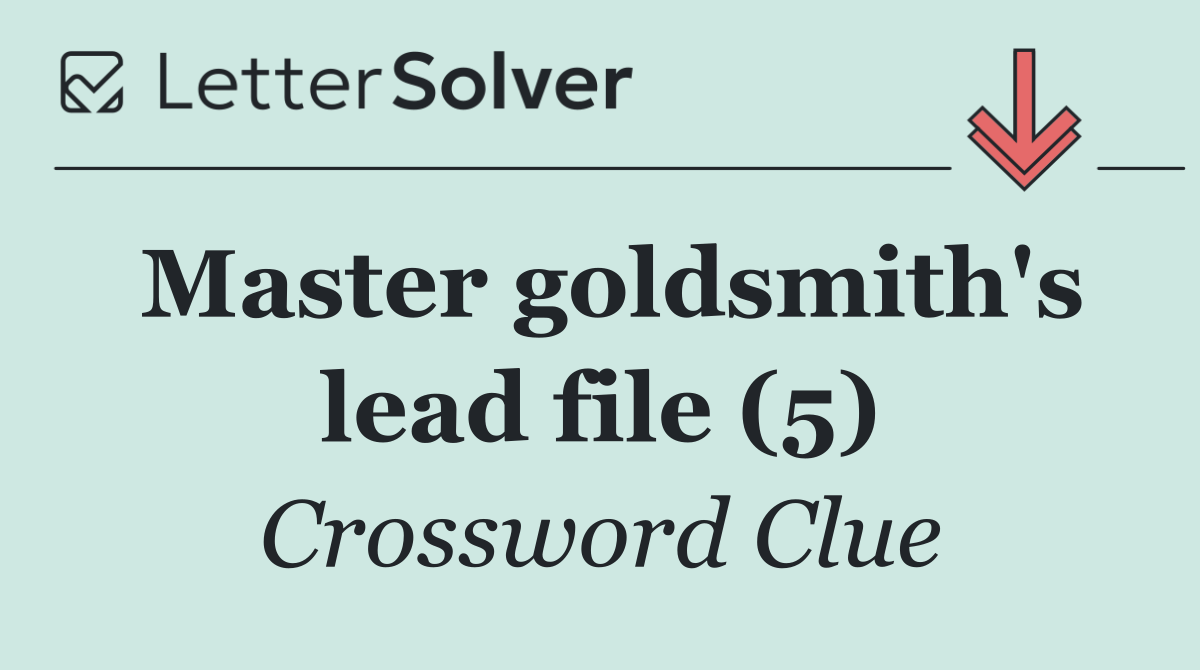 Master goldsmith's lead file (5)