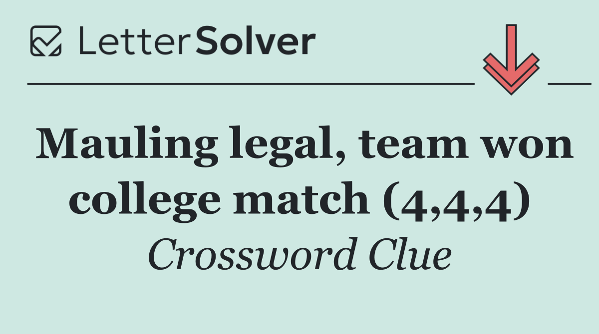 Mauling legal, team won college match (4,4,4)