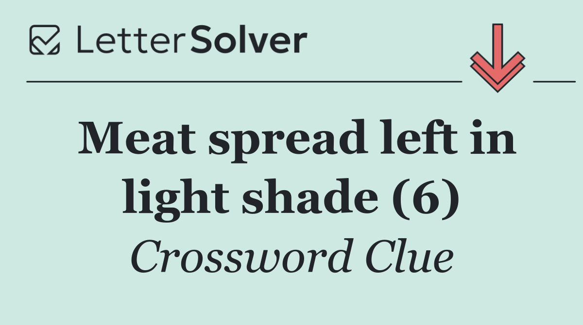 Meat spread left in light shade (6)