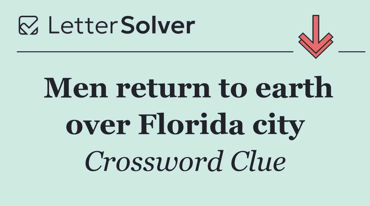 Men return to earth over Florida city