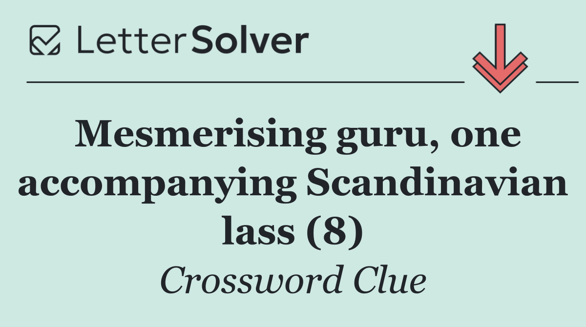 Mesmerising guru, one accompanying Scandinavian lass (8)