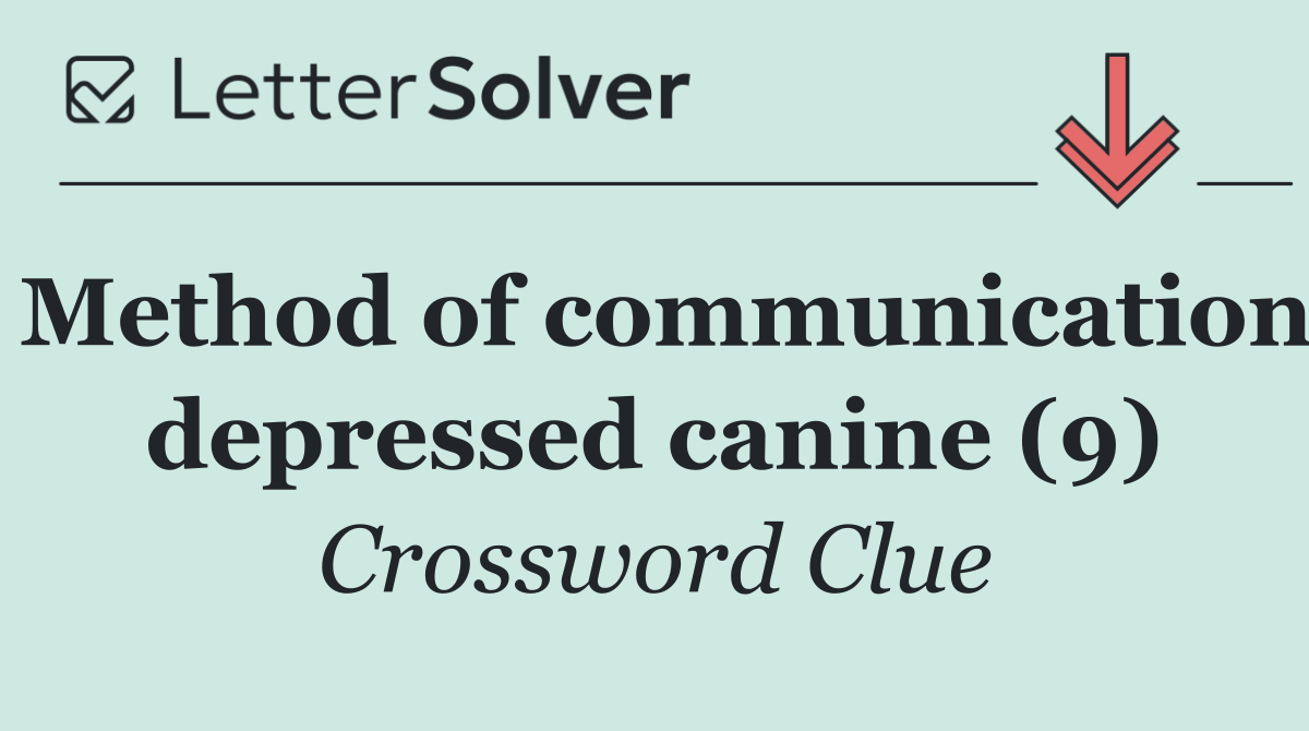 Method of communication depressed canine (9)