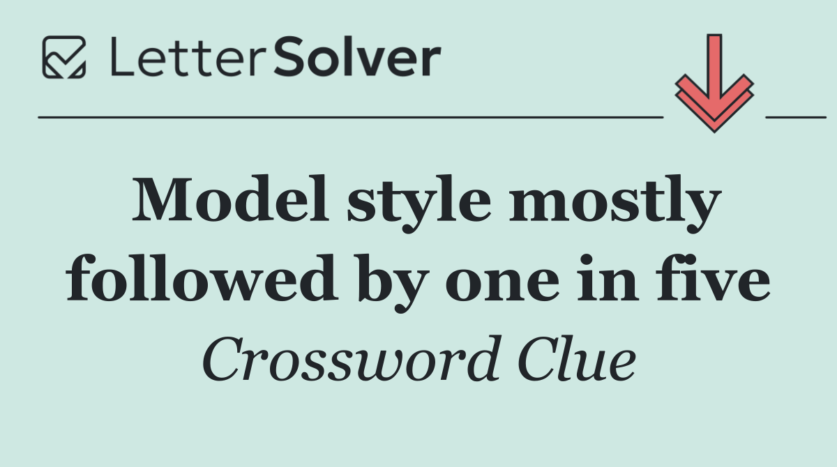 Model style mostly followed by one in five