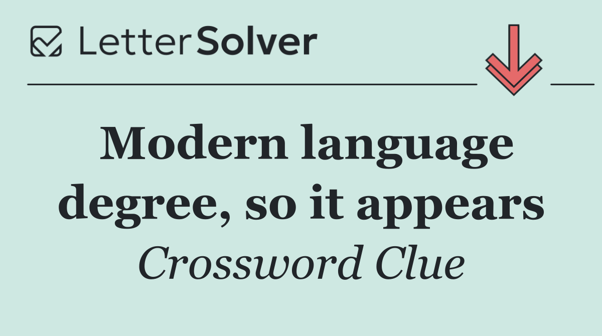 Modern language degree, so it appears